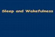Regulation of sleep and wakefulness