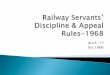 Railway Servants (Discipline and Appeal) Rules, 1968