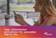 Tips, information and advice for everyday digital life