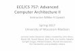Computer Architecture Trends - ECE 757, Advanced Computer