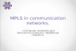MPLS in communication networks