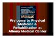 Physical Medicine & Rehabilitation at Albany - Albany Medical Center