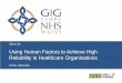 Using Human Factors to Achieve High Reliability in 