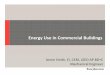 Energy Use in Commercial Buildings