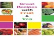 Great Recipes with Fruit Veg