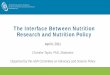 The Interface Between Nutrition Research and Nutrition Policy