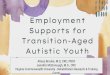 Employment Supports for Transition-Aged Autistic Youth