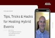 TEXAS A&M AGRILIFE Tips, Tricks & Hacks for Hosting Hybrid 