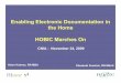 Enabling Electronic Documentation in the Home HOBIC Marches On