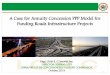 A Case for Annuity Concession PPP Model for Funding Roads 