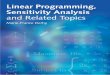 Linear Programming, Sensitivity Analysis and Related Topics
