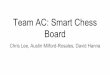 Team AC: Smart Chess Board