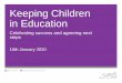 Keeping Children in Education