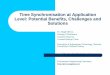 Time Synchronisation at Application Level: Potential 