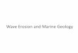 Wave Erosion and Marine Geology - Maejo University