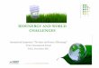 BIOENERGY AND WORLDBIOENERGY AND WORLD CHALLENGES