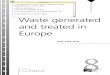 WASTE GENERATED AND TREATED IN EUROPE