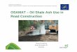 OSAMAT – Oil Shale Ash Use in Road Construction