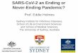 SARS-CoV-2 an Ending or Never-Ending Pandemic?