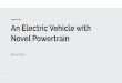 Novel Powertrain An Electric Vehicle with