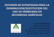 ESTUDIOS DE ESTRATEGIAS PARA LA DISMINUCION/SUSTITUCION 