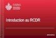 Introduction au RCDR
