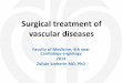 Surgical treatment of vascular diseases