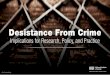 Desistance From Crime Implications for Research, Policy 