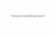 Temporomandibular joint 2018 - WordPress.com