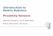 Introduction to Mobile Robotics Proximity Sensors