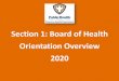 Section 1: Board of Health Orientation Overview 2020