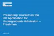 Presenting Yourself on the UC Application for 