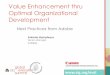 Value Enhancement thru Optimal Organizational Development