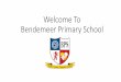 Welcome To Bendemeer Primary School