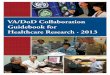 VA/DoD Collaboration Guidebook for Healthcare Research 2013
