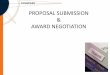 PROPOSAL SUBMISSION AWARD NEGOTIATION