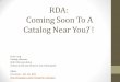 RDA: Coming Soon To A Catalog Near You?̸