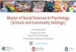 Master of Social Sciences in Psychology (Schools and 