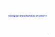 L9 Biological characteristics of water II