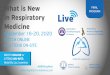 What is New in Respiratory Live Medicine