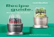 Recipe NutriBullet Original | NutriBullet PRO guide