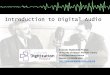 Introduction to Digital Audio - LYRASIS