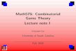 Lecture note for Math576 Combinatorial Game Theory