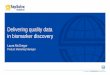 Delivering quality data in biomarker discovery