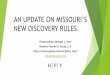 AN UPDATE ON MISSOURI’S NEW DISCOVERY RULES
