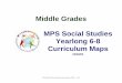 Middle Grades MPS Social Studies Yearlong 6-8 Curriculum Maps