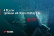 4 Tips to Optimize IoT Device Battery Life