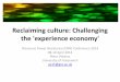 Reclaiming culture: Challenging the 'experience economy