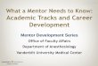 Academic Tracks and Career Development