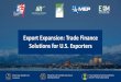 Export Expansion: Trade Finance Solutions for U.S. Exporters